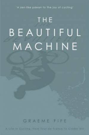 Beautiful Machine by Graeme Fife
