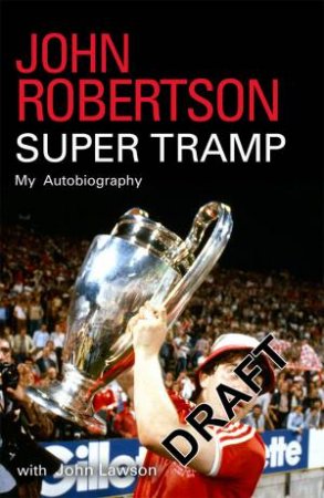 John Robertson - Super Tramp by Robertson & Lawson