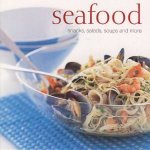 Seafood Snacks Salads Soups And More