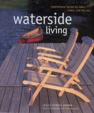 Waterside Living Inspirational Homes By Rivers Lakes And Sea