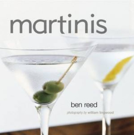 Martinis by Ben Reed