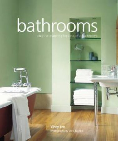 Bathrooms (Rev. Edition) by Vinny Lee
