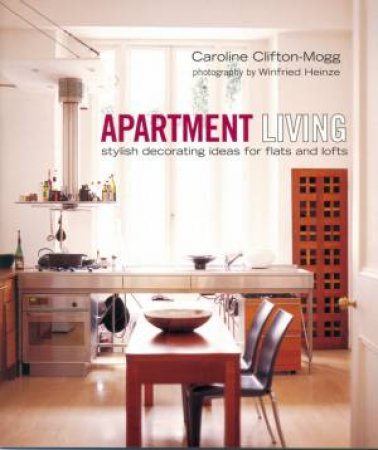 Apartment Living by Caroline Clifton-Mogg