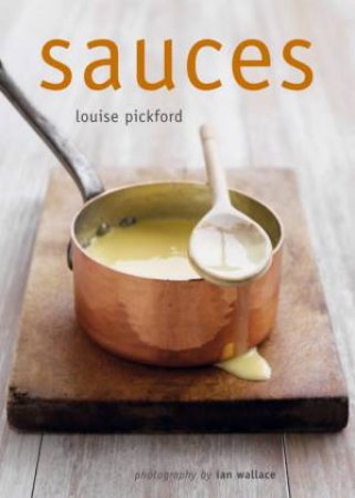 Sauces by Louise Pickford