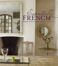 Essentially French Homes with Classic French Style
