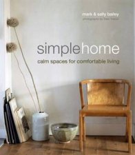 Simple Home Calm Spaces for Comfortable Living