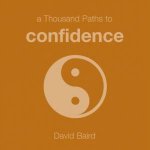 A Thousand Paths To Confidence