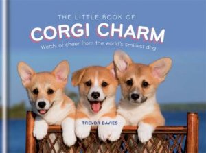 The Little Book of Corgi Charm by Trevor Davies