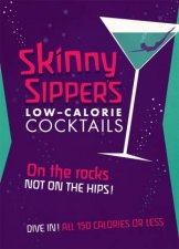 Skinny Sippers Lowcalorie Cocktails