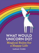 What Would Unicorn Do