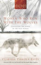 Women Who Run With The Wolves