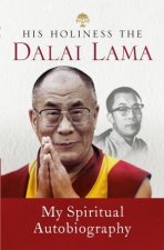 His Holiness The Dalai Lama My Spiritual Autobiography