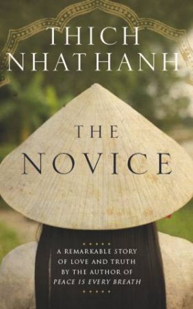 The Novice by Thich Nhat Hanh