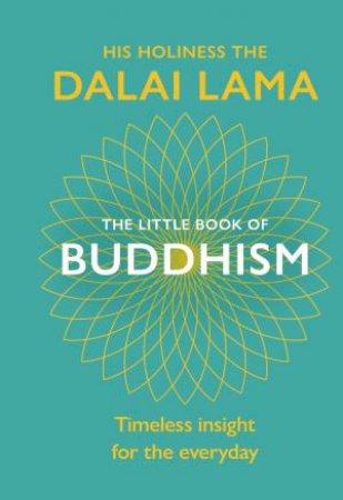 The Little Book Of Buddhism by Dalai Lama