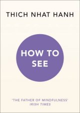 How To See