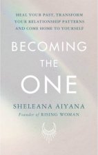 Becoming The One