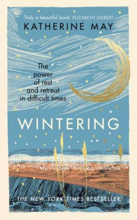 Wintering by Katherine May