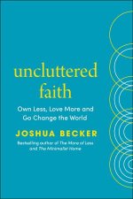 Uncluttered Faith