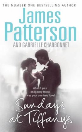 Sundays At Tiffany's by James Patterson & Gabrielle Charbonnet
