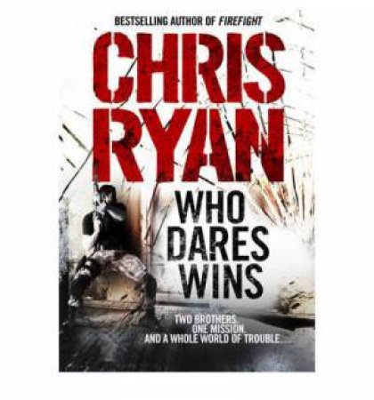 Who Dares Wins - Hardcover by Chris Ryan