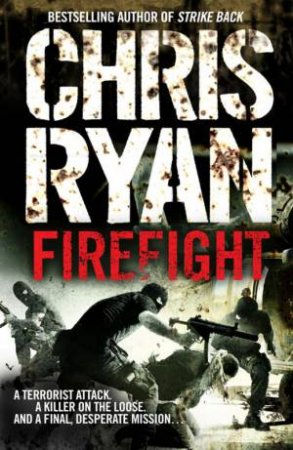 Firefight by Chris Ryan