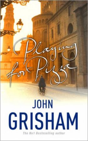 Playing For Pizza by John Grisham