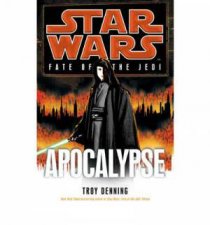 Star Wars Fate of the Jedi Apocalypse