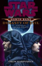 Star Wars Darth Bane Dynasty of Evil