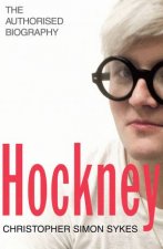 Hockney The Authorised Biography