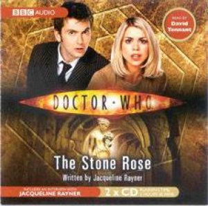 Doctor Who: The Stone Rose - CD by Jacqueline Rayner