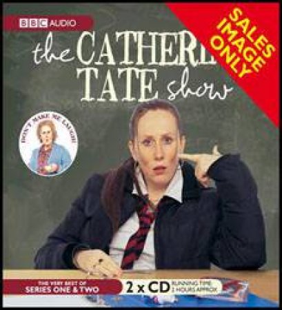 The Catherine Tate Show  2XCD by Catherine Tate