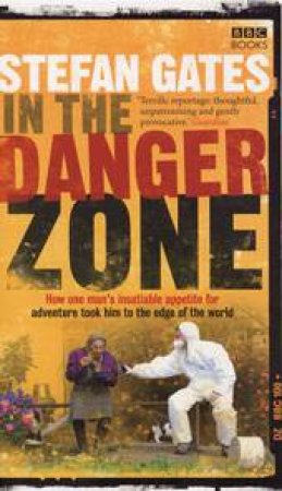 In The Danger Zone by Gates Stefan