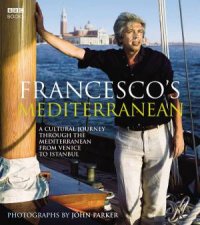 Francescos Mediterranean A Cultural Journey