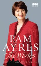 Pam Ayres The Works The Classic Collection