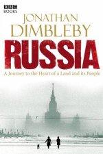 Russia A Journey to the Heart of a Land and its People