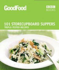 Good Food 101 StoreCupboard Suppers