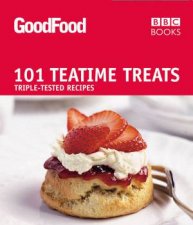 Good Food 101 Teatime Treats