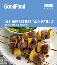 Good Food 101 Barbecues and Grills