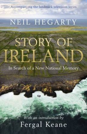 Story of Ireland by Neil Hegarty