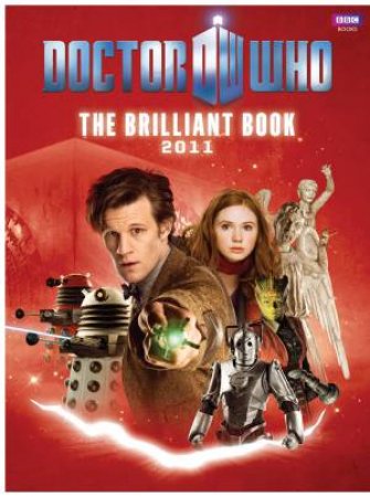 Brilliant Book Of Doctor Who 2011 by Clayton Hickman