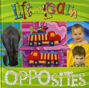 Lift And Learn: Opposites by Make Believe Ideas