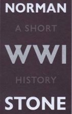 World War One A Short History