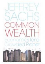 Common Wealth Economics For A Crowded Planet