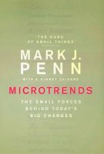Microtrends The Small Forces Behind Todays Big Changes