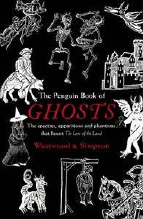 The Penguin Book of Ghosts by Simpson Jacqueline Westwood Jennifer
