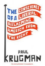 The Conscience Of A Liberal Reclaiming America From The Right