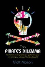 The Pirates Dilemma