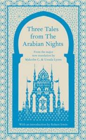 Three Tales from the Arabian Nights by Various