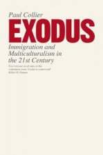 Exodus Immigration and Multiculturalism in the 21st Century
