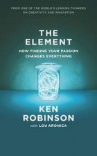 Element How Finding Your Passion Changes Everything